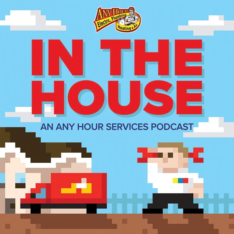 Pixel art design featuring a person holding a wrench next to a red truck and house under a blue sky. Text reads In the House, an Any Hour Services podcast.